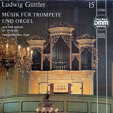 Eterna 725 004 - Musik Für Trompete Und Orgel Aus Der Kirche Zu Crostau