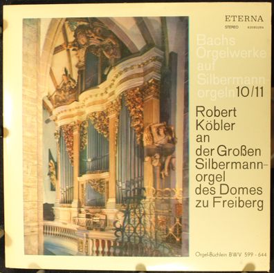 Eterna 8 25 813/814 - Bachs Orgelwerke Auf Silbermannorgeln 10/11