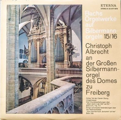 Eterna 8 25 877 - 878 - Bachs Orgelwerke Auf Silbermannorgeln 15/16: Christoph A