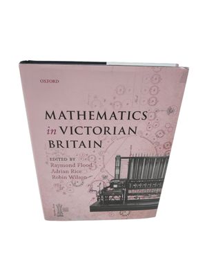Mathematics in Victorian Britain - Buch - Englisch - neuwertig