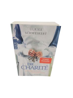 Die Charité: Aufbruch und Entscheidung Buch ungelesen