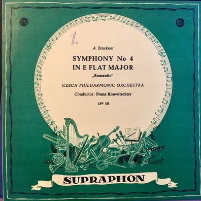 Supraphon LPV 122 - Symphony No. 4 In E Flat Major "Romantic"