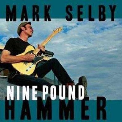 Mark Otis Selby: Nine Pound Hammer - zyx/ pepper PEC 2033-2 - (AudioCDs / Sonstiges)