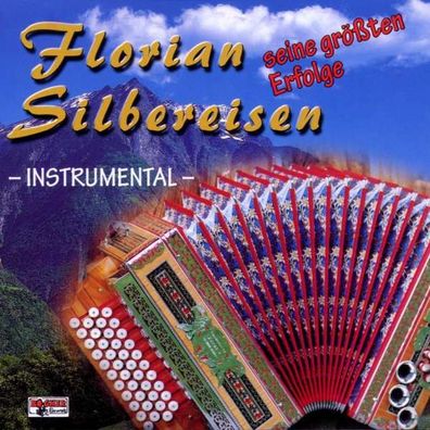 Florian Silbereisen - Seine größten Erfolge (Instrumental) - Bogner - (AudioCDs / U