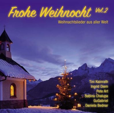Various Artists - Frohe Weihnocht Vol.2: Weihnachtslieder aus ...