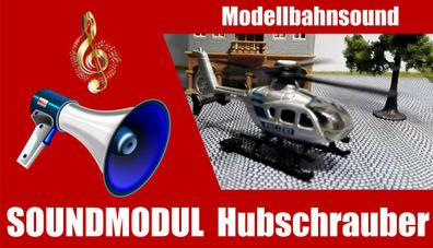 Soundmodul Hubschrauber | Mp3 Sound mit SD-Karte | Modellbahn Sound