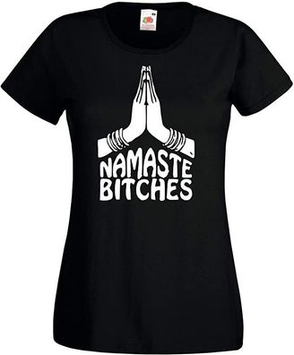 Blondie & Brownie Damen T-Shirt Namaste Bitches Shirt Meditieren Spa Meditation