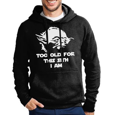 Blondie & Brownie Herren Hoodie Pullover Too Old For This Sith I Am Jedi Yoda R2
