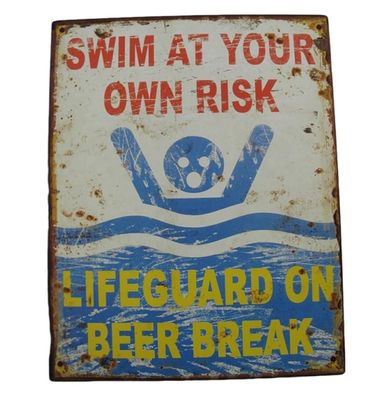 Blechschild, Reklameschild, Swim At Your Own Risk, Humor Wandschild 25x20 cm