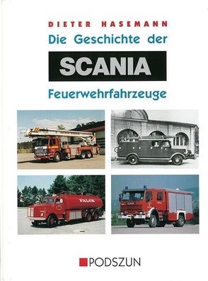 Die Geschichte der Scania Feuerwehrfahrzeuge, Haubenfahrzeuge, LKW, Nutzfahrzeug