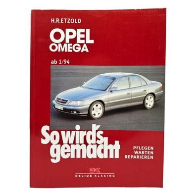 Reparaturanleitung Opel Omega 1/94 Reparatur/ Buch So wirds gemacht Pflegen Buch