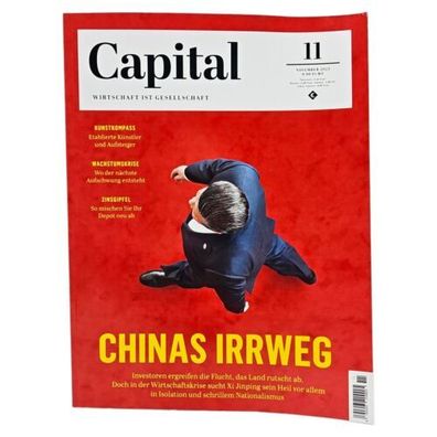 Capital Zeitschrift November 11/2023 Aktuelle Ausgabe Chinas Irrweg