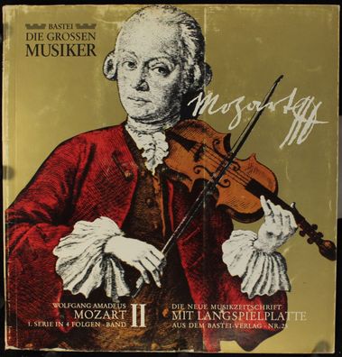 Bastei BDGM 25 - Die Grossen Musiker: Mozart - 1. Serie In 4 Folgen · Band II