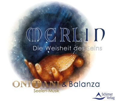 Merlin - Die Weisheit des Seins, Audio-CD CD