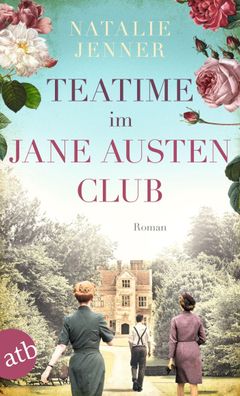 Teatime im Jane-Austen-Club Roman Natalie Jenner