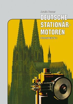 Deutsche Stationär-Motoren Prospekte I