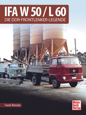 IFA W 50 / L 60 – Die DDR-Frontlenker-Legende