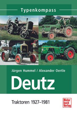 Typenkompass – Deutz Traktoren von 1927 bis 1981