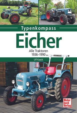 Typenkompass – Eicher – Alle Traktoren von 1936 bis 1990