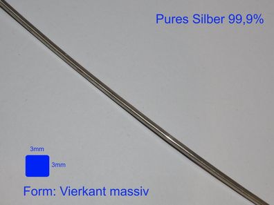 99,9% Silber Vierkant Stab 3x3mm Feinsilber Schmuckherst. Rohling B-Ware 10cm