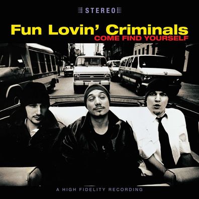 Fun Lovin' Criminals: Come Find Yourself (25th Anniversary Edition) (180g) (Colore...