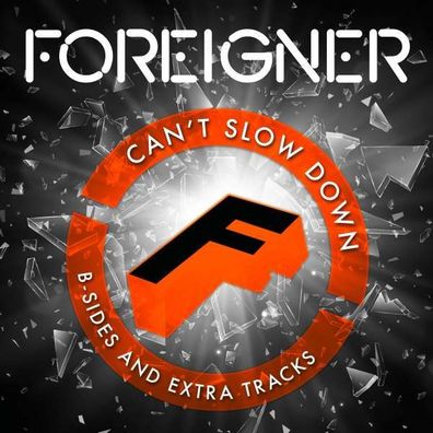 Foreigner: Cant Slow Down: B-Sides And Extra Tracks (180g) (Limited Edition) (Orange