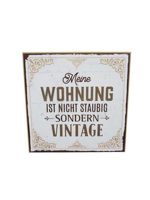 TypeStoff Holzschild mit Spruch – NICHT Staubig – im Vintage-Look Deko Schild