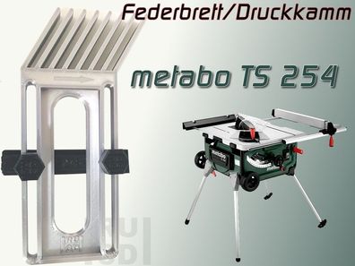 Federbrett Druckkamm für metabo TS 254 Tischkreissäge, FeatherBoard