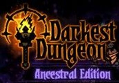 Darkest Dungeon: Ancestral Edition 2017 Steam CD Key