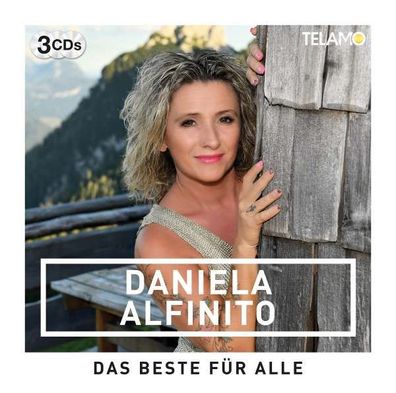 Daniela Alfinito: Das Beste für alle - - (CD / Titel: A-G)