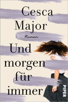 Und morgen f?r immer: Roman | Der herzzerrei?endste und lebensbejahendste L ...