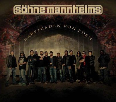 Söhne Mannheims: Barrikaden von Eden - SöhneMannheims 14461 - (Musik / Titel: H-Z)