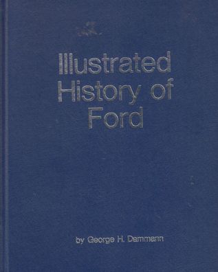 Illustrated History of Ford 1903 - 70