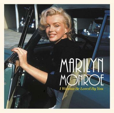 Marilyn Monroe - I Wanna Be Loved By You (remastered) (+ Vinylbag) - - (Vinyl / ...