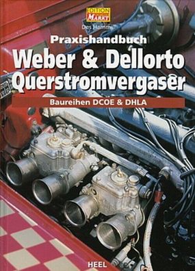Weber & Dellorto Querstromvergaser, Baureihen DCOE & DHLA, Buch Neu