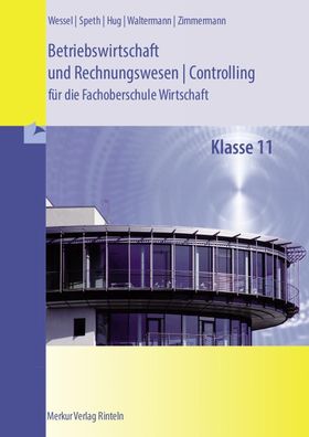 Betriebswirtschaft und Rechnungswesen/ Controlling: f?r die Fachoberschule W ...