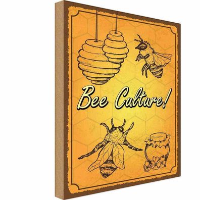 Holzschild 18x12 cm - Bee culture Biene Honig Imkerei
