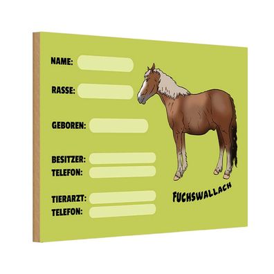 Holzschild 18x12 cm - Pferd Fuchswallach Name Besitzer Rasse