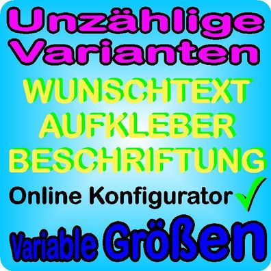 Sticker Wunschtext Aufkleber Klebebuchstaben Beschriftung Klebefolie gestalten