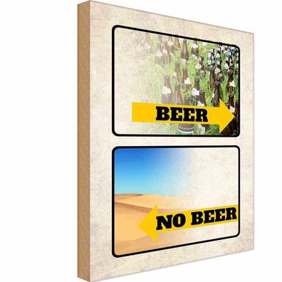 Holzschild 20x30 cm - Alkohol Bild Beer No Beer Bier
