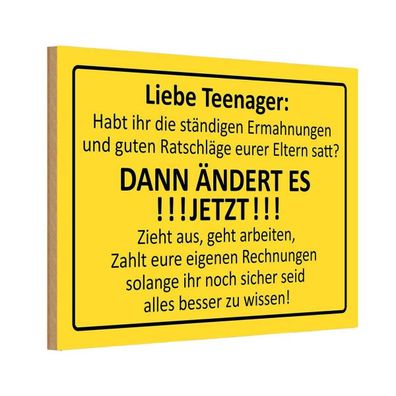 Holzschild 20x30 cm - Liebe Teenager - ÄNDERT ES