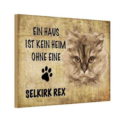 Holzschild 20x30 cm - Selkirk Rex Katze ohne kein Heim