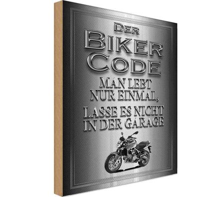 Holzschild 18x12 cm - Motorrad Biker Code man lebt nur einmal