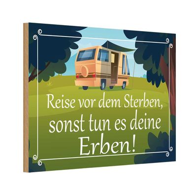 vianmo Holzschild 18x12 cm Abenteuer & Reisen Reise vor dem Sterben Erben