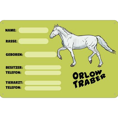 Blechschild 18x12 cm - Pferd Orlow Traber Name Besitzer Rasse