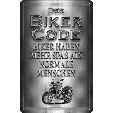 Blechschild 18x12 cm - Motorrad Biker Code mehr Spaß als normale