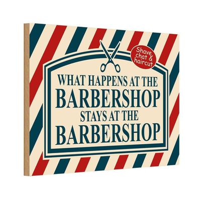 Holzschild 20x30 cm - what happens at the Barbershop