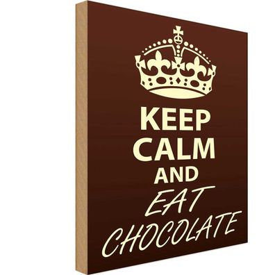 Holzschild 20x30 cm - Keep Calm and eat Chocolate