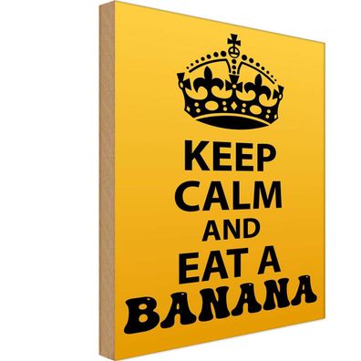 Holzschild 20x30 cm - Keep Calm and eat a Banana