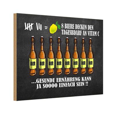 Holzschild 18x12 cm - Alkohol 8 Biere Tagesbedarf Vitamin C